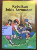 Kebaikan Selalu Bertumbuh