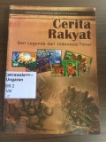 Cerita Rakyat: Seri Legenda dari Indonesia Timur