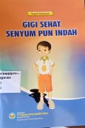 Gigi Sehat Senyum pun Indah