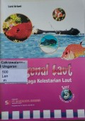 Mengenal Laut untuk Menjaga Kelestarian Laut Seri 3: Peristiwa di Laut