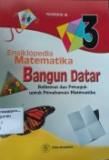 Ensiklopedia Matematika 3: Bangun Datar