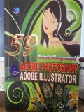 Teknik Menguasai Adobe Photoshop & Adobe Illustrator