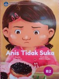 Anis Tidak Suka