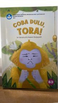 Coba Dulu, Tora!